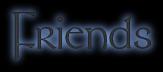 [Friends]